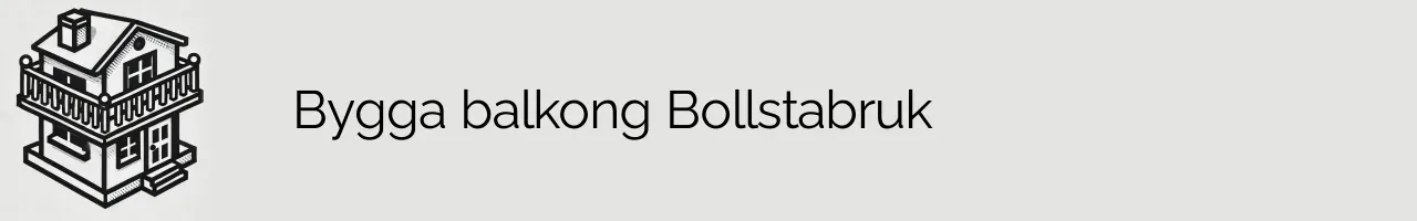 Bygga balkong Bollstabruk